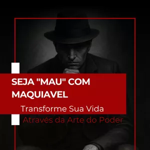Imagem de capa para o Ebook Seja "Mau" Com Maquiavel