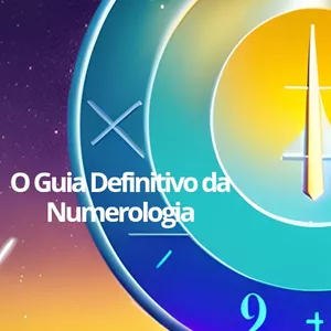 Imagem de capa para o Ebook O Guia Definitivo da Numerologia : Numerológico Para Alcançar Seus Objetivos e Melhorar Sua Vida