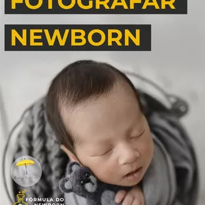 Imagem de capa para o Ebook Como fotografar newborn - o guia definitivo para você iniciar sua carreira na fotografia newborn