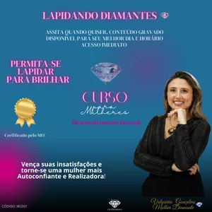 Curso Lapidando Diamantes - Mentoria para Mulheres