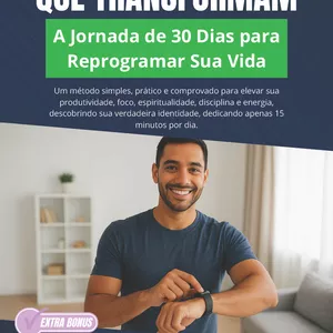 Imagem de capa para o Ebook 15 MINUTOS QUE TRANSFORMAM - A Jornada de 30 Dias para Reprogramar Sua Vida