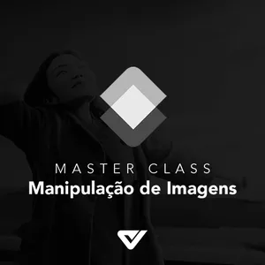 Imagem de capa para o Curso online MasterClass Manipulação de Imagens