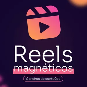 Imagem de capa para o Curso online Reels magnéticos - Ganchos de conteúdo