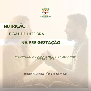 Imagem do curso Nutrição e Saúde Integral na Pré-Gestação: Preparando o corpo e a alma para gerar a vida