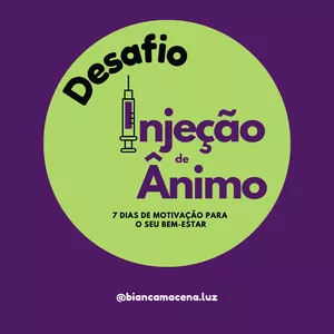Imagem de capa para o Curso online Desafio Injeção de Ânimo