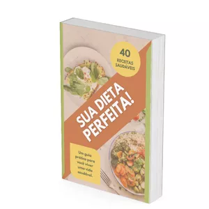 Imagem de capa para o Ebook Sua dieta perfeita!