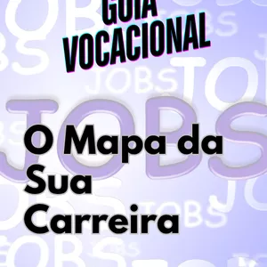 Imagem de capa para o Ebook Guia Vocacional - O Mapa da sua Carreira