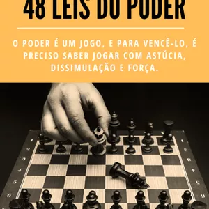 Imagem de capa para o Ebook Estratégia & Domínio: O Guia Resumido das 48 Leis do Poder