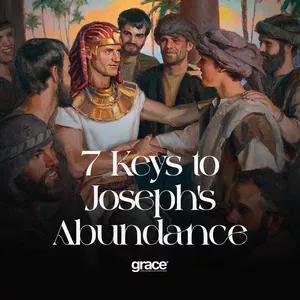 Cover image for Online course 7 Keys to Joseph’s Abundance | Grace