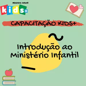 Imagem de capa para o Curso online Introdução ao Ministério Infantil