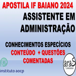 Imagem de capa para o Ebook IF BAIANO- CONHECIMENTOS ESPECÍFICOS DE ASSISTENTE EM ADMINISTRAÇÃO 