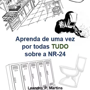 Imagem de capa para o Ebook Aprenda de uma vez por todas TUDO sobre a NR-24