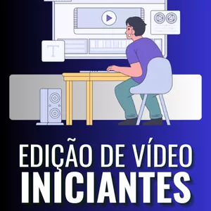 Imagem de capa para o Ebook Edição de vídeo para iniciantes: do zero ao lucro