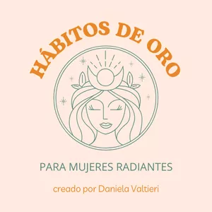 Imagen de portada para Curso online Hábitos de Oro para Mujeres Radiantes