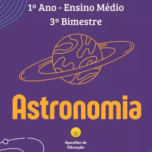 Imagem de capa para o Ebook Astronomia 1º Ano 3º Bimestre (Ensino Médio) - Apostila com Planos de Aula