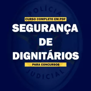 Imagem de Curso Segurança de Dignitários em PDF criado por Legislação Explicada na hotmart