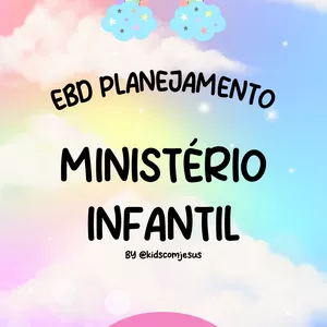 Imagem de capa para o Ebook EBD PLANEJAMENTO - MINISTÉRIO INFANTIL 2024