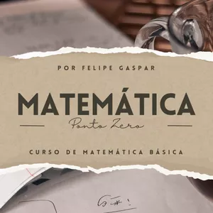 Imagem de Curso de Matemática Básica Ponto Zero criado por Felipe Gaspar Braganceiro da Silva na hotmart