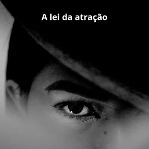 Imagem de capa para o Ebook Desvendando a Lei da Atração