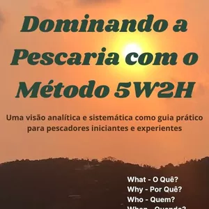 Imagem de capa para o Ebook Dominando a Pescaria com o Método 5W2H