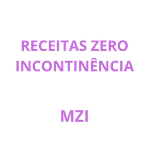 Imagem de capa para o Ebook Receitas Zero Incontinência 