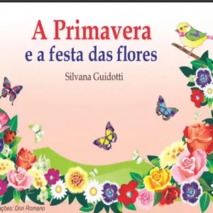 Imagem de capa para o Ebook A PRIMAVERA E A FESTA DAS FLORES