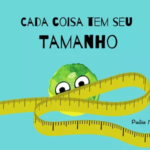 Imagem de capa para o Ebook eBook: Cada coisa tem seu tamanho