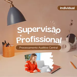 Imagem de capa para o Curso online Supervisão Profissional | Processamento Auditivo Central - Avaliação e Terapia | Individual (1 Sessão)