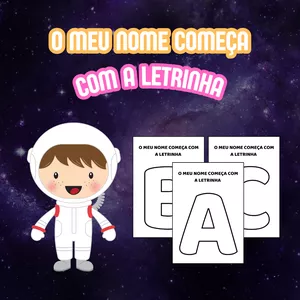 Imagem de capa para o Ebook Atividades Para Trabalhar A Primeira Letra Do Nome Educação Infantil  - "O meu nome começa com a letrinha..."
