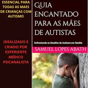 Imagem de capa para o Ebook GUIA ENCANTADO PARA AS MAES DE AUTISTAS