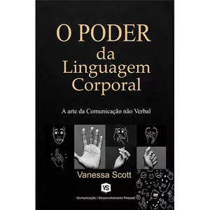 Imagem de capa para o Ebook O Poder da Linguagem Corporal - A Arte da Comunicação não Verbal