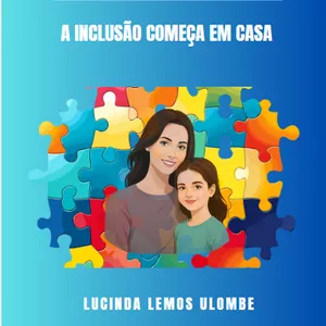 Imagem de capa para o Ebook Autismo Além do Diagnóstico: A Inclusão Começa em Casa