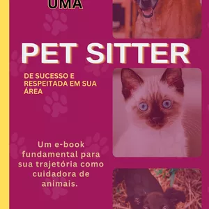 Imagem de capa para o Ebook Como ser uma Pet sitter de Sucesso - Sendo reconhecida por seu trabalho