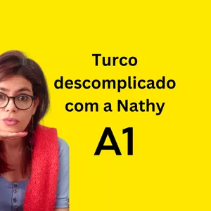 Imagem de capa para o Curso online Turco descomplicado com a Nathy - A1