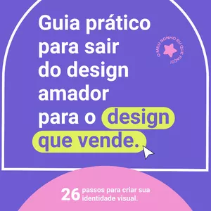 Imagem de capa para o Curso online Guia prático para sair do design amador para o design que vende.