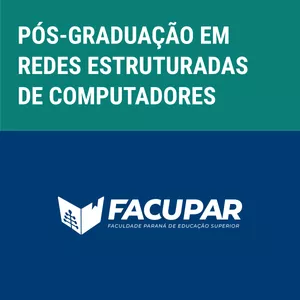 Imagem de capa para o Curso online Pós-Graduação em Redes Estruturadas de Computadores :: FACUPAR 