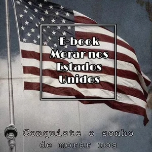 Imagem do curso Ebook com as informações de como ir Morar nos Estados Unidos da América