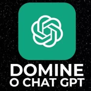 Domine o ChatGPT