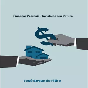 Imagem de capa para o Ebook Finanças Pessoais - Invista no seu Futuro