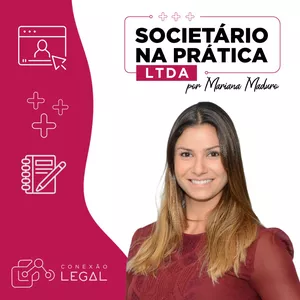 Imagem de capa para o Curso online Direito Societário na Prática - Sociedades Limitadas
