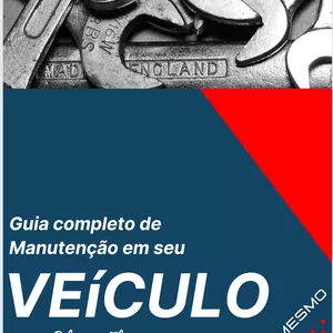 Imagem de capa para o Ebook Guia completo de manutenção em seu veículo. Faça você mesmo.