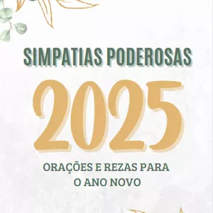 Imagem de capa para o Ebook Simpatias Poderosas para 2025! Descubra os Rituais Mais Poderosos de Ano Novo
