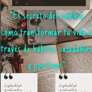 Imagen de portada para Ebook "El secreto del cambio: cómo transformar tu vida a través de hábitos saludables y positivos"