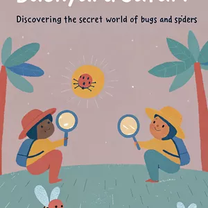 Cover image for Ebook Backyard Safari:  Discovering the  Secret World of Bugs  and Spiders 