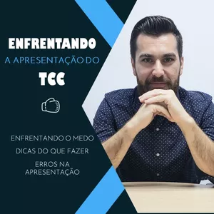 Imagem de capa para o Curso online Enfrentando a Apresentação do TCC