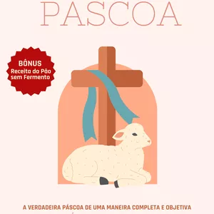 Imagem de capa para o Ebook A Verdadeira Páscoa 2024