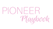 Pioneer Playbook