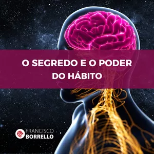 Imagem de Masterclass - O segredo e o poder do hábito  criado por Francisco Borrello na hotmart