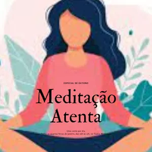 Imagem de capa para o Ebook E-BOOK MEDITAÇÃO ATENTA