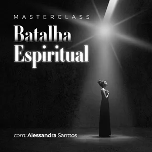 Imagem de capa para o Curso online MasterClass Batalha Espiritual
